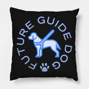 Future Guide Dog - Guide Dog For The Blind - Dog Training - Working Dog - Blue Design for Dark Background Pillow