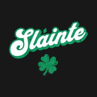 St Patrick's Day Slainte Cheers T-Shirt