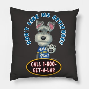 Funny cute dog Schnauzer shirt with Attitude Pillow