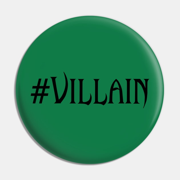 Hashtag Villain - Black Pin by Couplethatgeekstogether