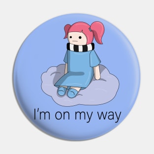 I'm on my way Pin