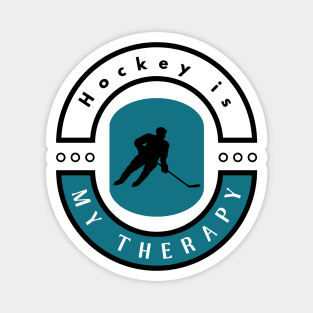 Hockey is my therapy funny motivational design Magnet