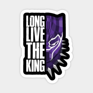 Long live the king Magnet