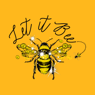 Let It Bee Bee and Sunflower Design T-Shirt