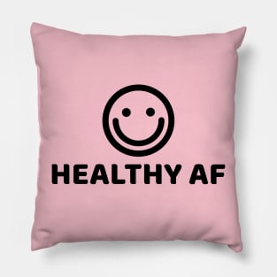 HEALTHY AF Pillow