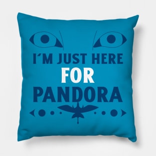 I'm just here for Pandora Disney World Animal Kingdom Pillow