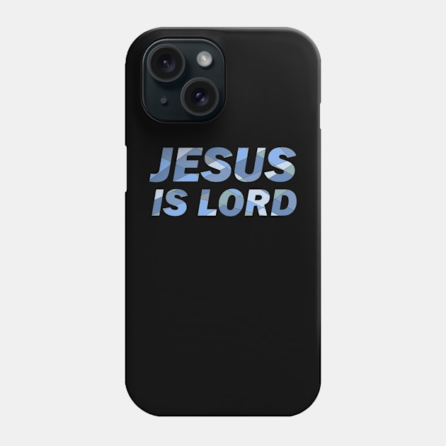 Jesus is Lord Phone Case by Kristotees