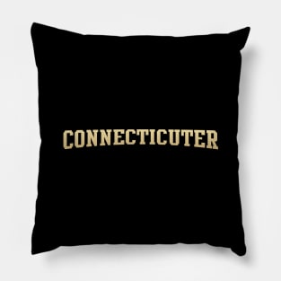 Connecticuter - Connecticut Native Pillow