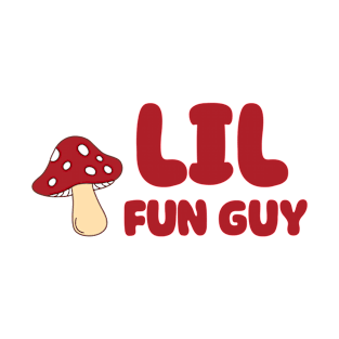 Lil Fun Guy T-Shirt