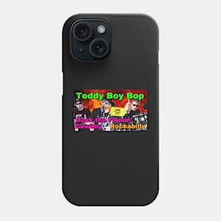 Copy of ROCK the Flamin Cowboy Teddy Boy Bop Phone Case