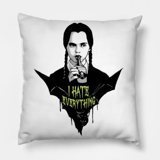 I Hate Everything Pillow