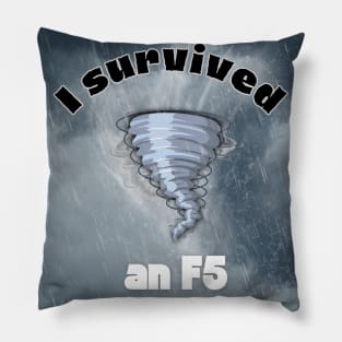 I survive an tornado F5 Pillow