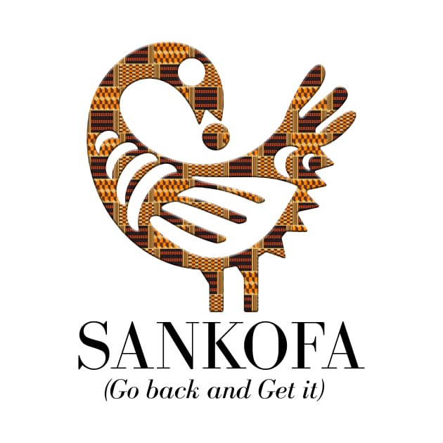 Sankofa (Go back and get it) by ArtisticFloetry