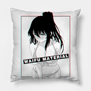 Waifu Material Pillow