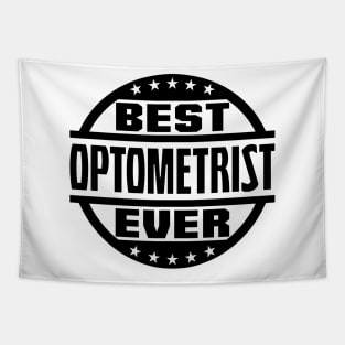 Best Optometrist Ever Tapestry