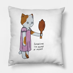 Sometimes I am scared of myself sad cat mirror illustration watercolor Pillow