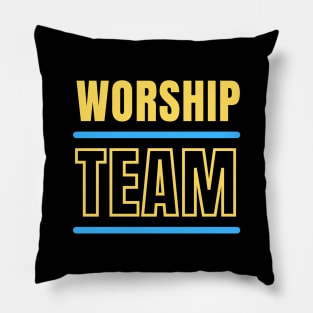 Worship Team | Christian Typography Pillow