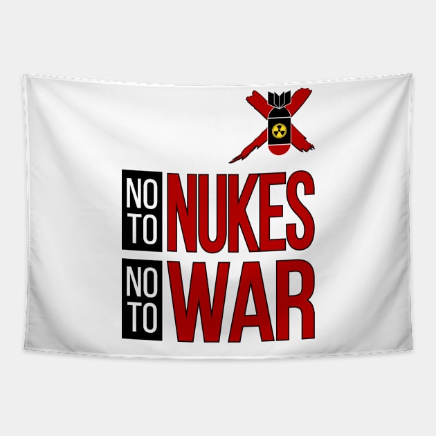 NO TO NUKES, NO TO WAR Tapestry by VISUALUV