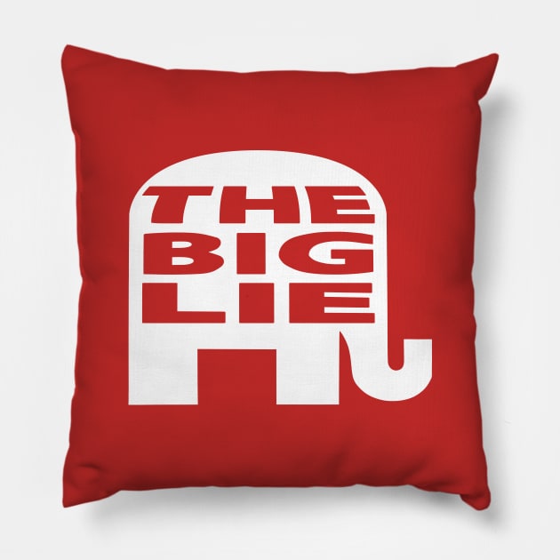 The Big Lie GOP Logo Pillow by EthosWear