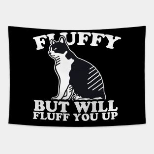 Fluffy But Will Fluff You Up Tapestry