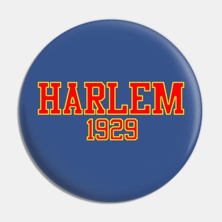 Harlem 1929 (variant) Pin