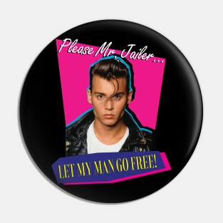 Let My Man Go Free Pin