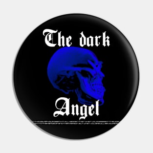 THE DARK ANGEL BLUE Pin