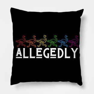 ALLEGEDLY! Pillow