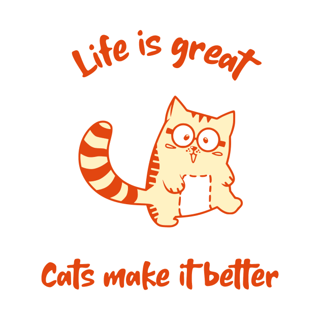 My life is great with cats by Purrfect Shop