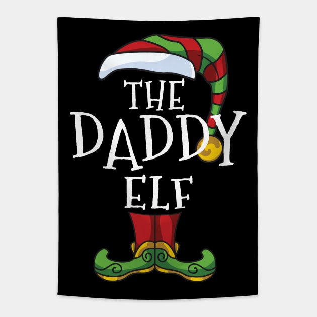 Daddy Elf Family Matching Christmas Holiday Group Gift Pajama Daddy Father Tapestry by BeesTeez