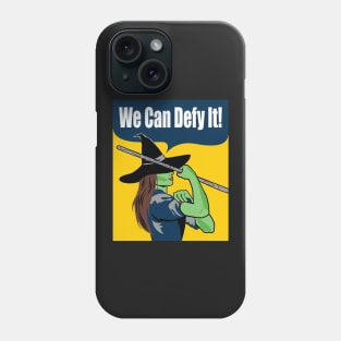 We Can Defy It! Phone Case