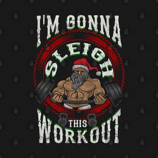 Santa Sleigh This Workout Christmas by E