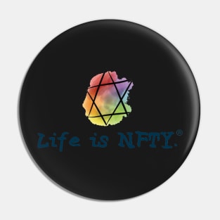Life Is NFTY Pin