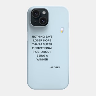 WINNER VERSUS LOSER Phone Case