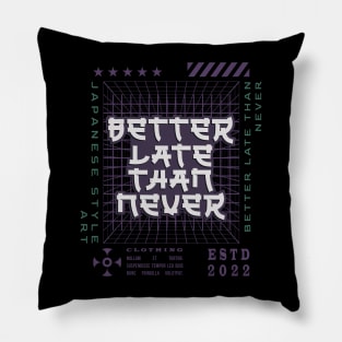 Streetwear quote art design Pillow