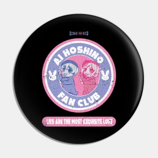 OSHI NO KO: AI HOSHINO FAN CLUB (GRUNGE STYLE) Pin