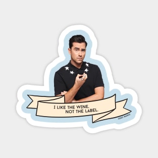 Schitt's Creek David: I Like the Wine, not the Label Magnet