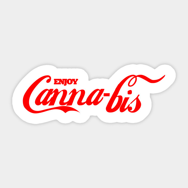 Enjoy Cannabis Cola Cannabis Sticker TeePublic