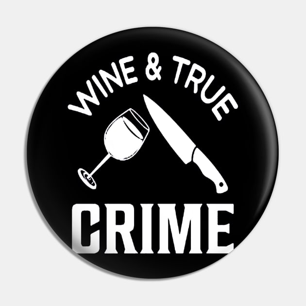 True Crime, Glass Of Wine Pin by windupraditya6