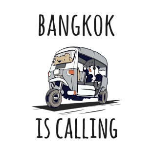 Bangkok is calling T-Shirt