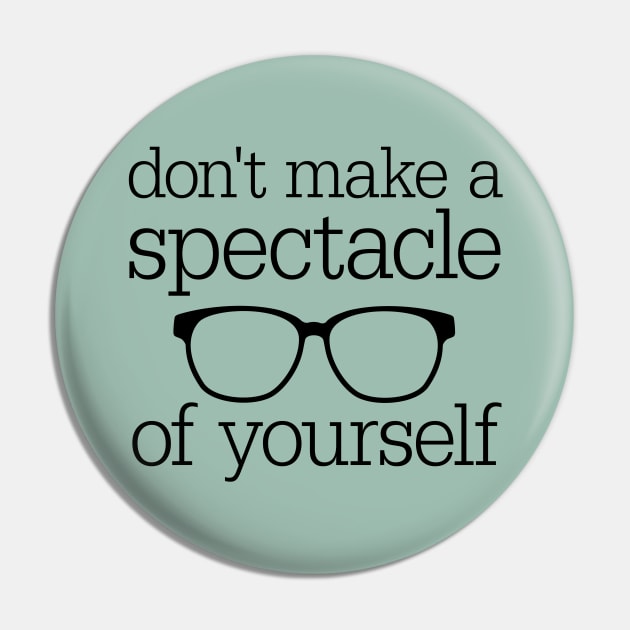 Spectacle of Yourself Pin by oddmatter
