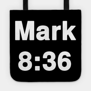 Mark 8:36  Typography Tote