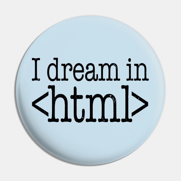 Dream in HTML Pin by oddmatter