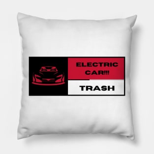 Electric car Trash!!! Pillow