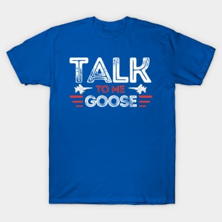 Talk To Me Goose Shirt Funny Goose Meme Shirt For Men 100% Cotton T Shirt  Tee