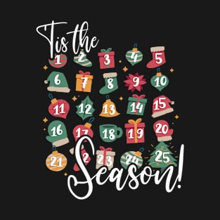 Tis The Season Advent Calendar, Pjs Calendar Countdown T-Shirt