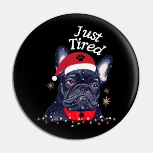 Blue French Bulldog Puppy in Christmas Costume Just Tired Exhausted Sleepy Pin