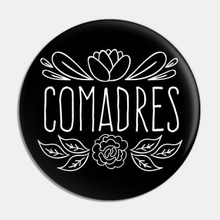 Comadres - white design Pin