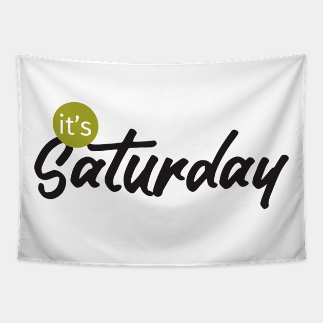 it's saturday Tapestry by creative words