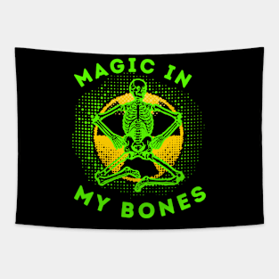 Skeleton magic in my bones Tapestry